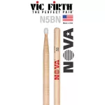 Vic Firth® N5BN ไม้กลอง NOVA 5B หัวไนลอน Hickory  NOVA Drumsticks