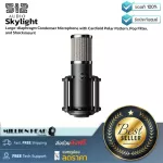 512 Audio : Skylight by Millionhead (ชุดไมโครโฟนคอนเดนเซอร์ แบบ Large-Diaphragm รับเสียงแบบ Cardioid)