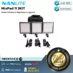 NANLITE MIXPAD 11 3KIT by Millionhead Mixpad 11 3KIT light panel is a small RGBWW LED light panel. In this set there are 3 lights.