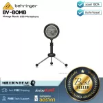 BEHRINGER: BV-BOMB BY MILLIONHEAD (Back Electret Condenser USB Microphone) Vintage style)