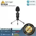 Behringer : BV4038 by Millionhead (ไมโครโฟน Back Electret Condenser USB สไตล์วินเทจ)