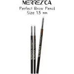1ชิ้น Merrezca Perfect brow Pencil ดินสอเขียนคิ้ว เมอเรสกา 0.05g.