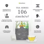 Narah lung tea Help detox lung and take care of the respiratory system. Reduce phlegm in the throat, helping to cough 1 pack of 10 sachets