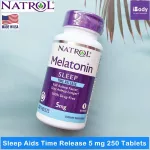 วิตามิน นอนหลับ Sleep Aids 5 mg Time Release 250 Tablets Natrol® หลับเร็ว หลับลึก หลับสบาย