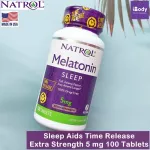 วิตามิน นอนหลับ Sleep Aids 5 mg, Time Release, Extra Strength 100 Tablets Natrol® หลับเร็ว หลับลึก หลับสบาย