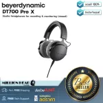 Beyerdynamic : DT 700 Pro X by Millionhead (หูฟังมอนิเตอร์ แบบ closed dynamic รองรับความถี่เสียงสูงสุดตั้งแต่ 5 - 40,000 Hz  ค่าความต้านทาน 48 Ω)