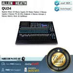 Allen & Heath  QU24 by Millionhead Digital Mixer สำหรับ Live Sound รุ่นยอดนิยม มี 25 เฟดเดอร์ มาพร้อมหน้าจอสัมผัส