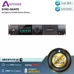 ApoGee Sym2-Dante by Millionhead Audio International Dante Chassis using digital and analog audio technology