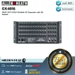 Allen & Heath GX4816 By Millionhead Expander 96 KHz has 48 channels and 16 XLR LINE OUT.