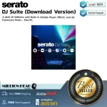 Serato  DJ Suite Download Version by Millionhead โปรแกรม dj ชุดออล-อิน-วันที่ดีที่สุดสำหรับ Serato DJ