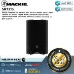 Mackie  SRT215 by Millionhead ตู้ลำโพง มาพร้อมกับแอมป์ Class-D ประสิทธิภาพสูง กำลังขับ 1600 วัตต์ วูฟเฟอร์ขนาด 15 นิ้ว