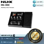 NUX MG-300 By Millionhead, NUX MG300 Grinzer Effect, Loper model