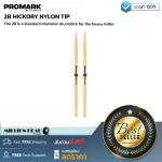 Promark 2B Hickory Nylon Tip by Millionhead Wooden Drum with a standard diameter for players with heavy hit