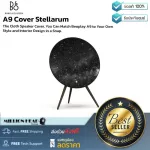 B&O  A9 Cover Stellarum by Millionhead Beoplay A9 สามารถเปลี่ยน Covers ได้ ตัวผ้าทำจากวัสดุคุณภาพ