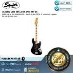 Squier  CLASSIC VIBE 70´S JAZZ BASS MN BK by Millionhead โมเดลแจ๊สเบสสุดคลาสสิคในยุค 1970