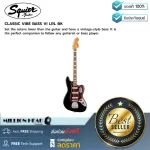SQUIER CLASSIC VIBE BASS VI LRL BK by Millionhead, a lower olock sound than a guitar and a vintage style.