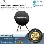 B&O  A9 Cover Custom Cover by Millionhead Beoplay A9 สามารถเปลี่ยน Covers ได้ ตัวผ้าทำจากวัสดุคุณภาพ