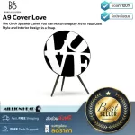 B&O  A9 Cover Love by Millionhead Beoplay A9 สามารถเปลี่ยน Covers ได้ ตัวผ้าทำจากวัสดุคุณภาพ