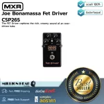 MXR  Joe Bonamassa Fet Driver CSP265 by Millionhead เอฟเฟคกีตาร์ Overdrive แบบAnalog มาพร้อมกับสวิตช์ Hi Cut และEQ แบบActive