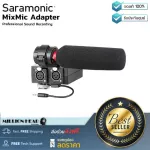 Saramonic  MixMic by Millionhead ชุดสำหรับติดหัวกล้องเหมาะสำหรับงานถ่ายวิดีโอ หรืองานบันทึกเสียงทั่วไป