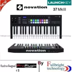 Novation Launchkey 37 MkIII (MIDI keyboard) มาพร้อม Software อีกมากมาย รับประกันศูนย์ไทย 1 ปี