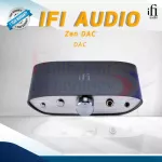 iFi Audio ZEN DAC แอมป์หูฟังตั้งโต๊ะแบบ USB รองรับ Hi-Res MQA และ Native DSD รับประกันศูนย์ไทย 1 ปี