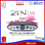 iFi Audio ZEN CAN แอมป์หูฟังกำลังขับสูง รองรับ 1600mW รับประกันศูนย์ไทย 1 ปี