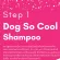 Dog So Cool Shampoo, gentle formula