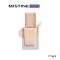 MISTINE SEMI MATTE VELVET LIQUID FOUNDATION SPF 50 PA+++35g มิสทิน เซมิ แมทท์ เวลเวท ลิควิด ฟาวเดชั่น เอสพีเอฟ 50 พีเอ+++ 35ก. ครีมรองพื้น